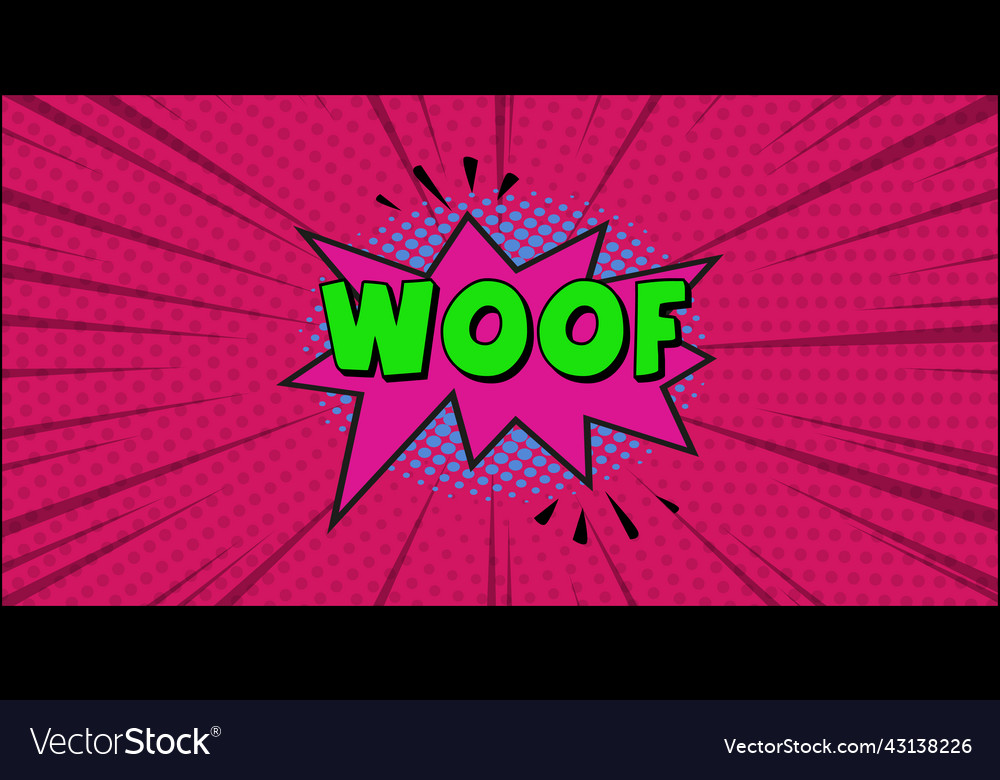 Comic zoom inscription woof on a colored