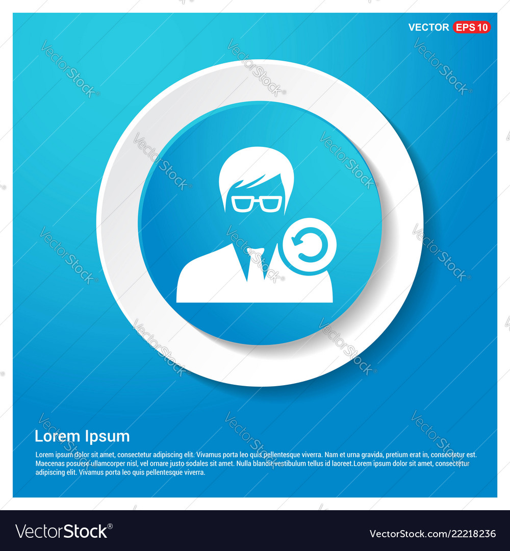 Reload user icon abstract blue web sticker button Vector Image Reload user icon abstract blue web sticker button