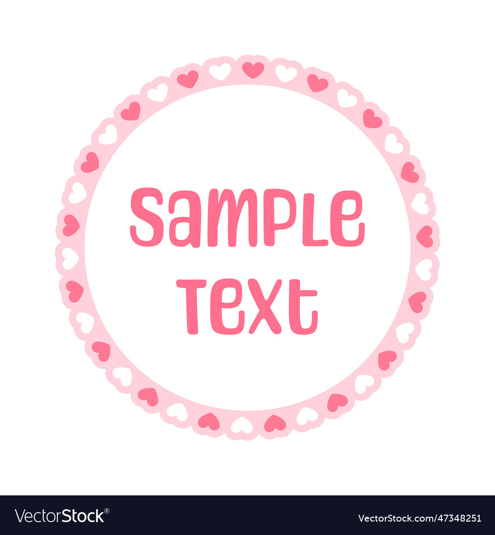 Round scalloped frame with hearts pattern text Vector Image Round scalloped frame with hearts pattern text