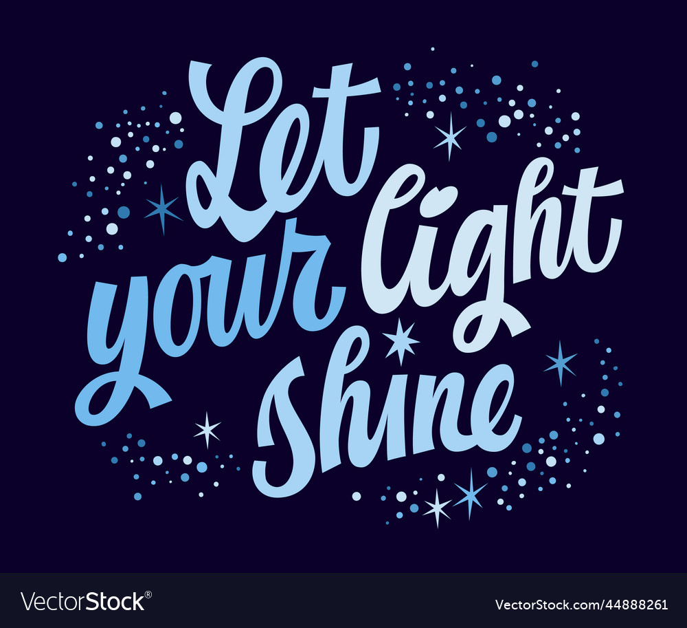 Let your light sine trendy modern script Vector Image