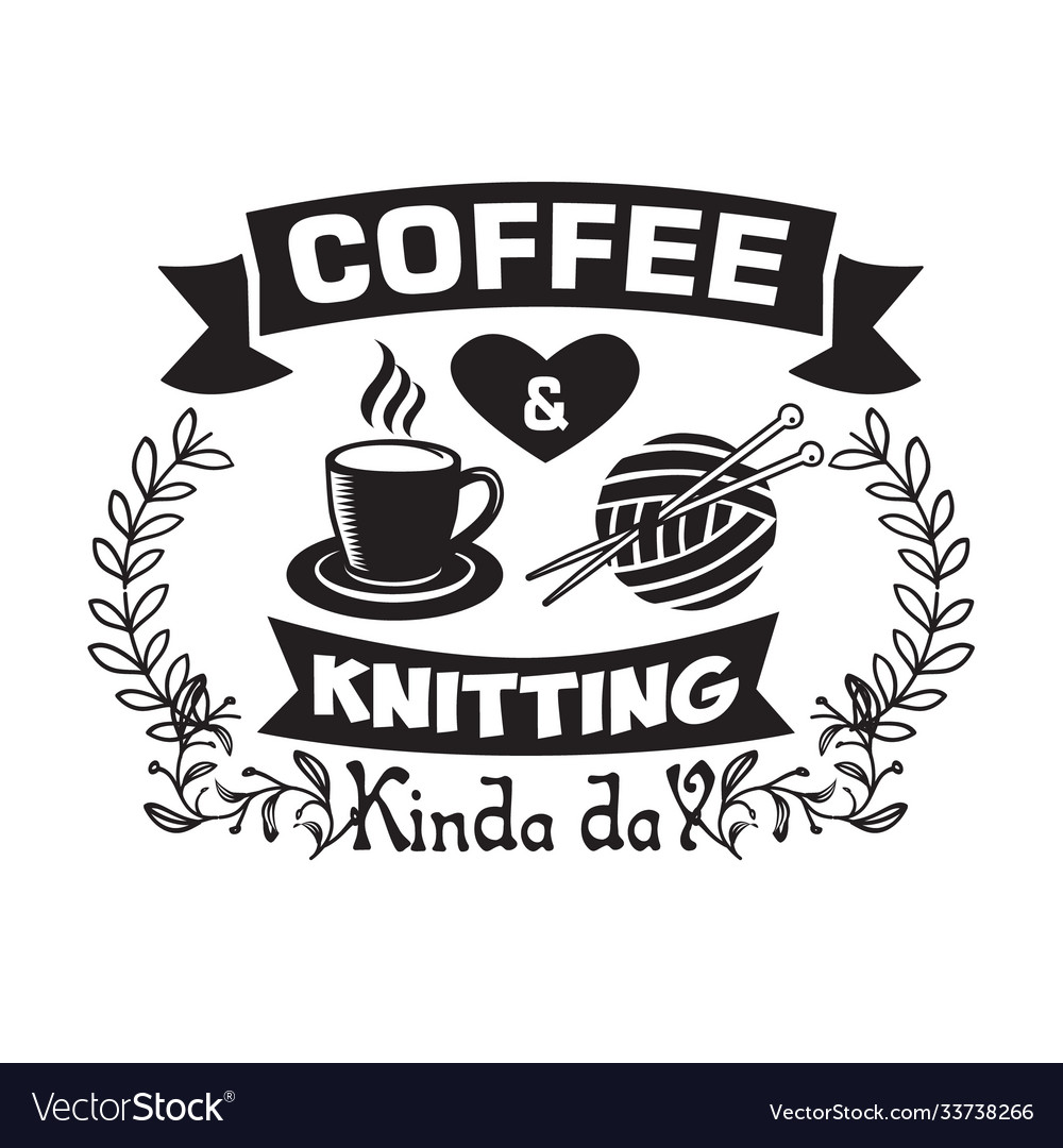 Knitting Angebot Kaffee und Arta Tag