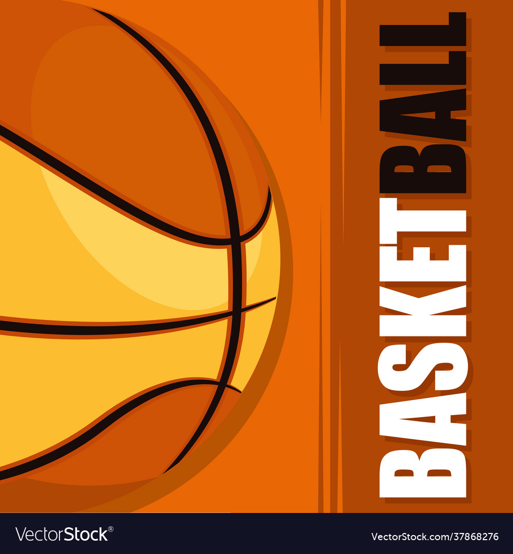 Basketball Poster With A Ball Royalty Free Vector Image