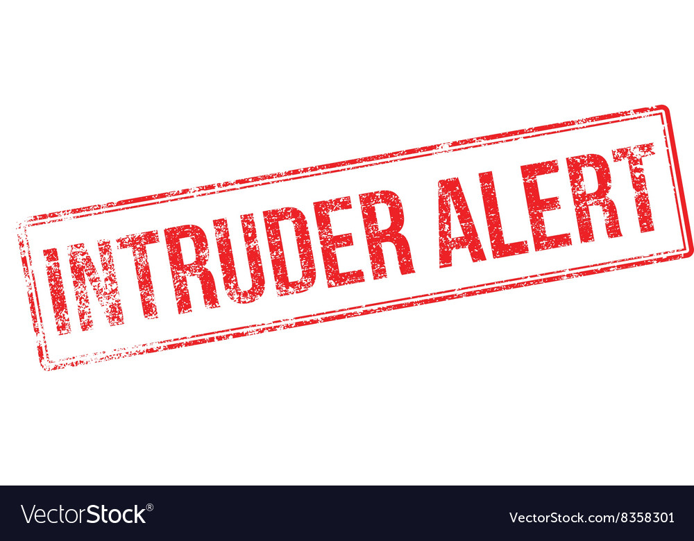 Intruder alert red rubber stamp on white