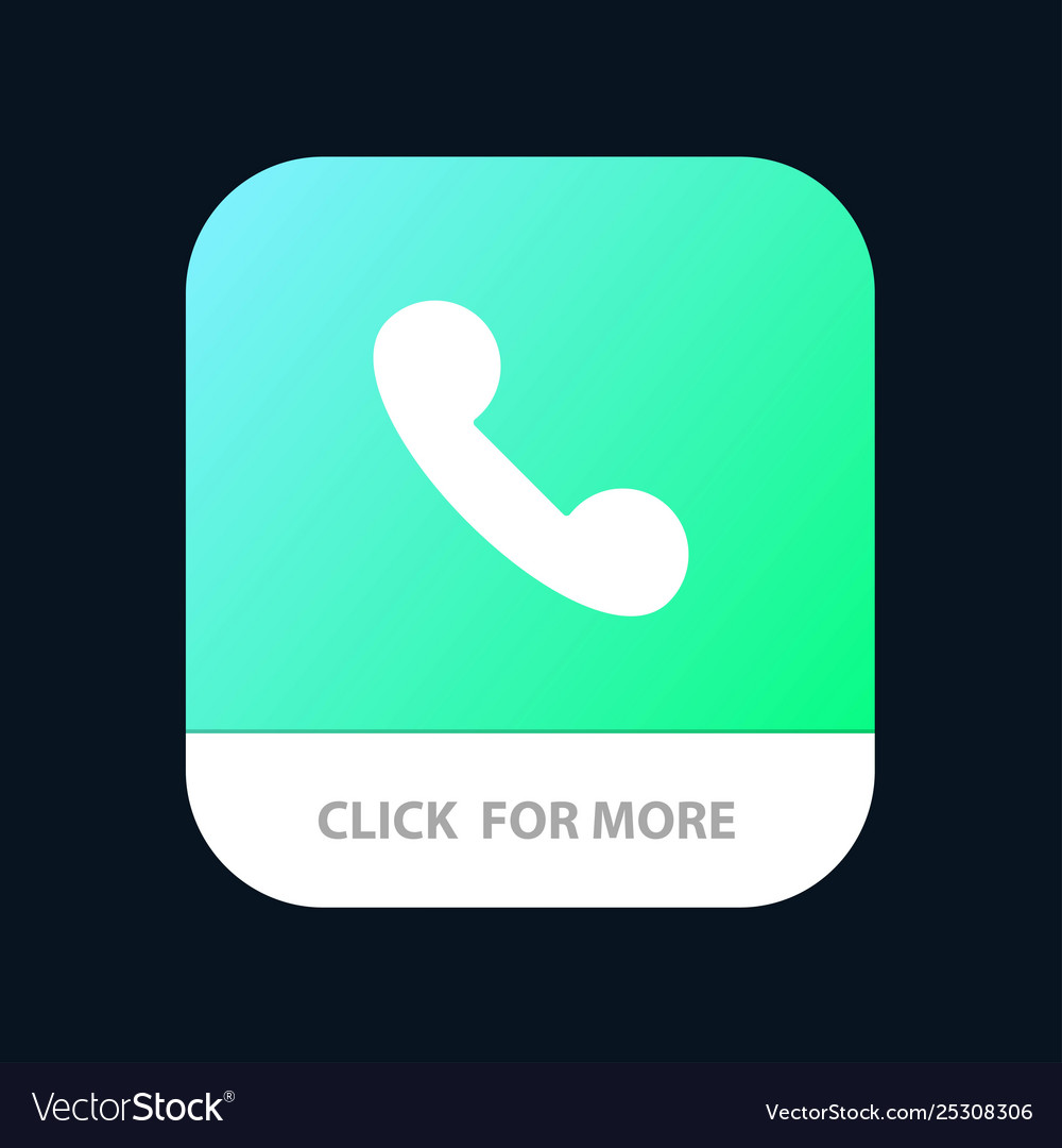 Phone mobile telephone call app button