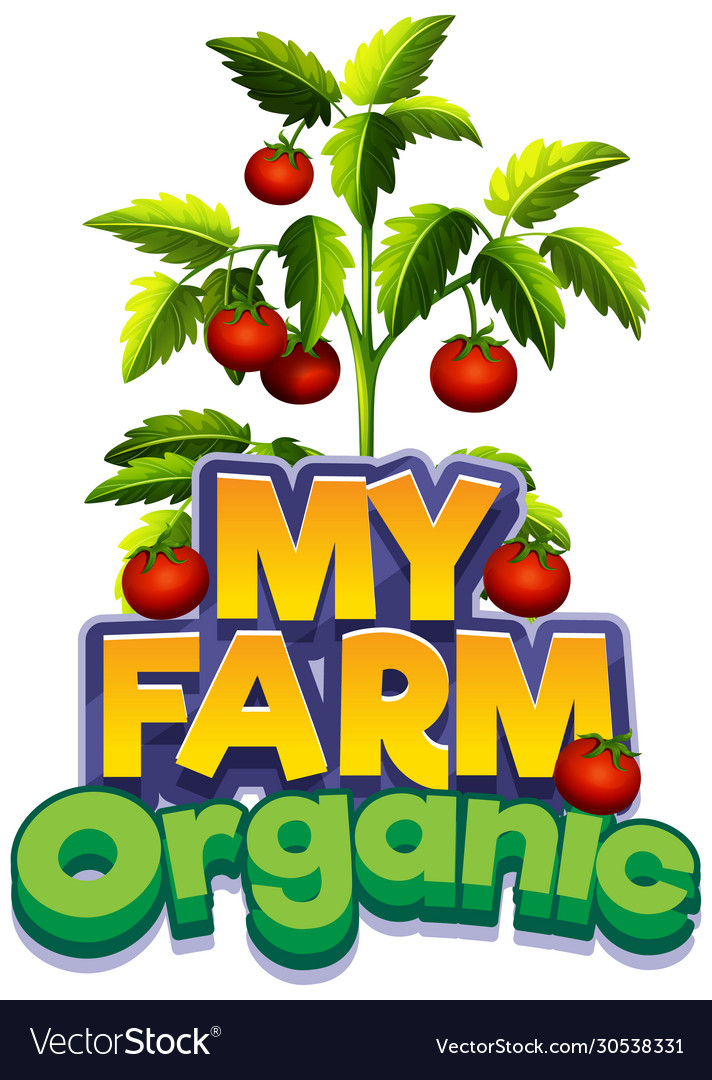 Font design for word my farm with fresh tomatoes Vector Image