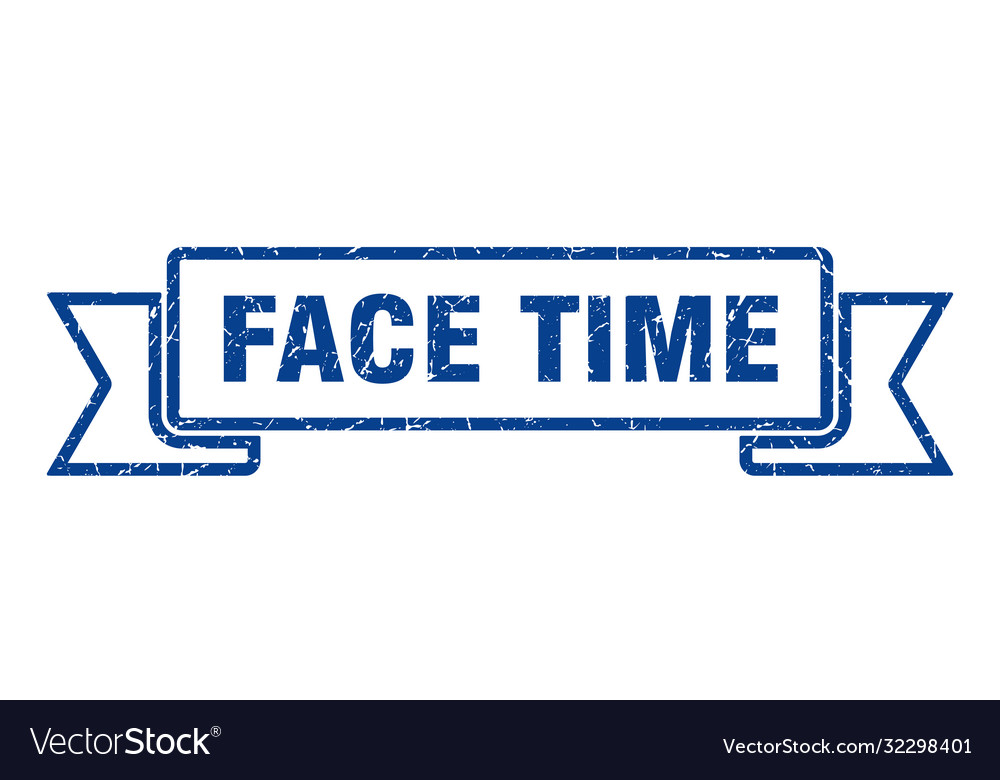 Face time ribbon grunge band sign