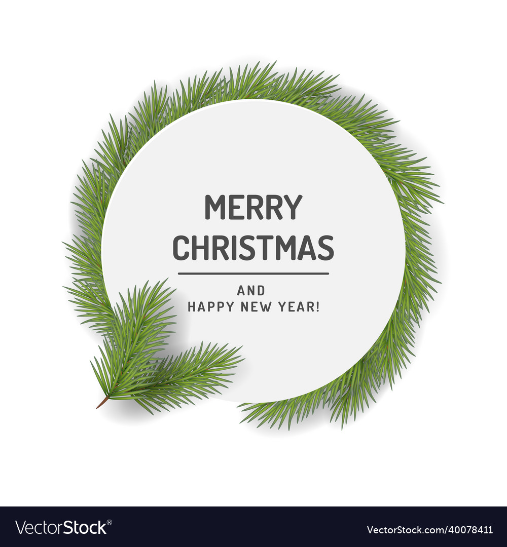 Round frame with pine branches with text modern Vector Image