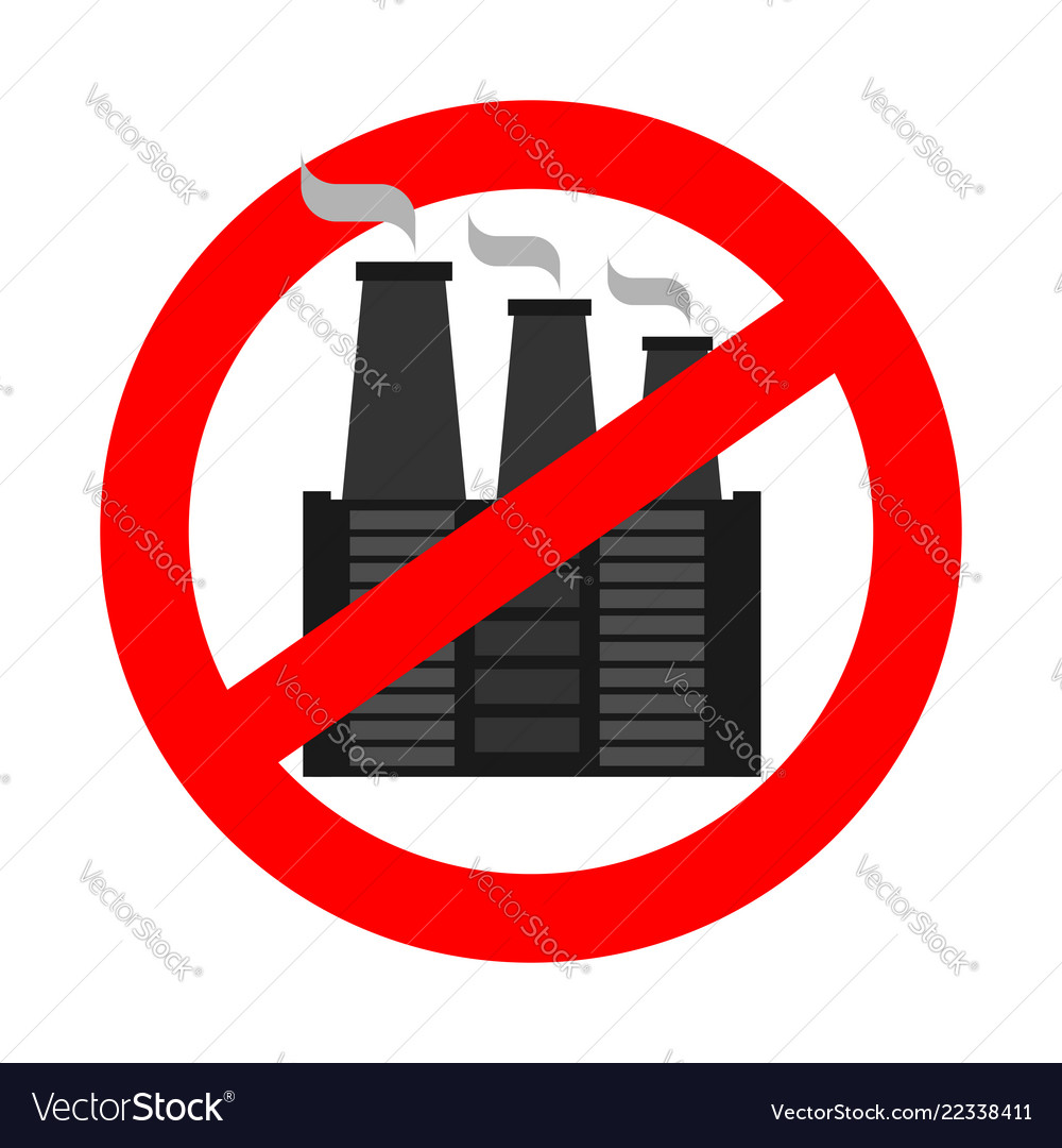 Stop pollution of environment plant is prohibited Vector Image