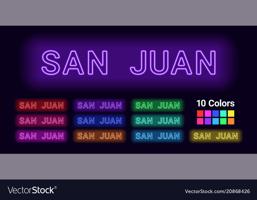 Neon name of san juan city