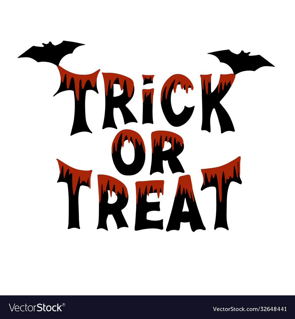 Trick or treat halloween traditional quote black