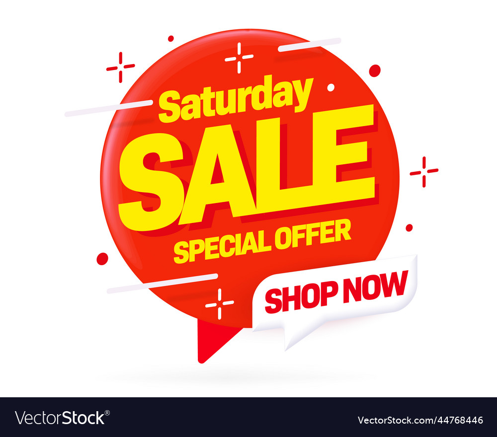 Saturday sale sticker label template Royalty Free Vector