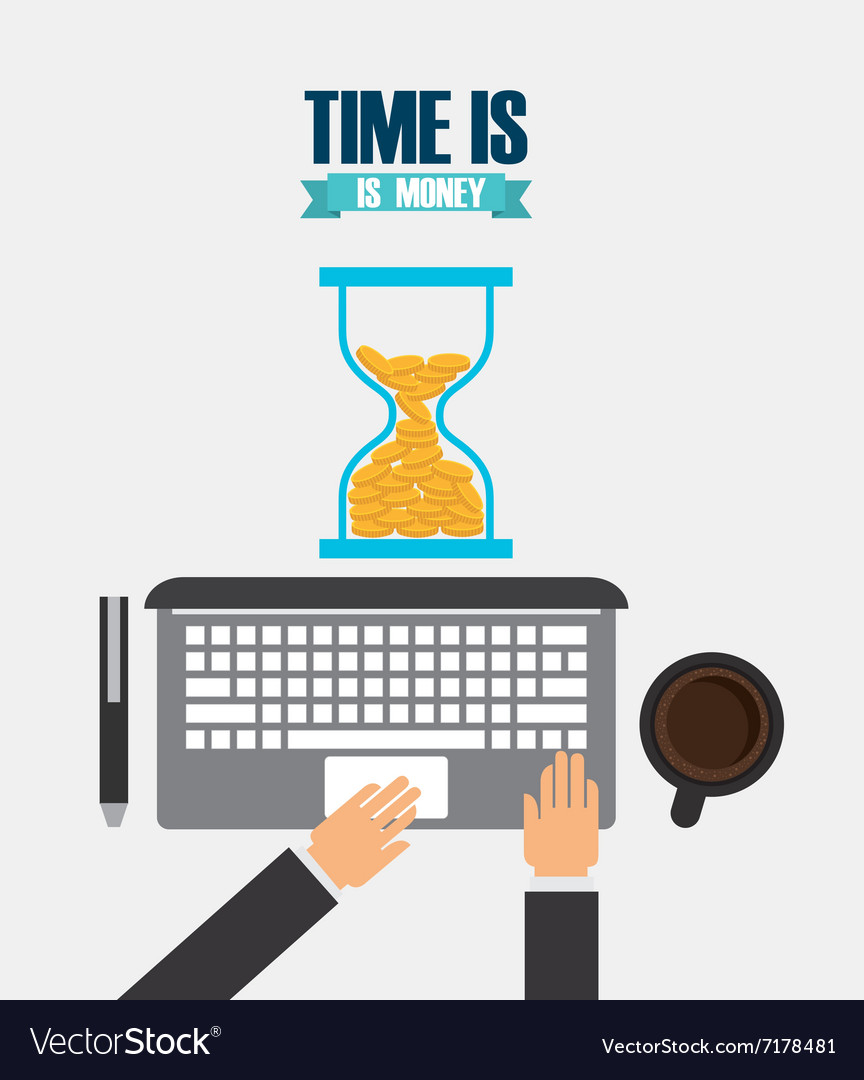 Time is money design