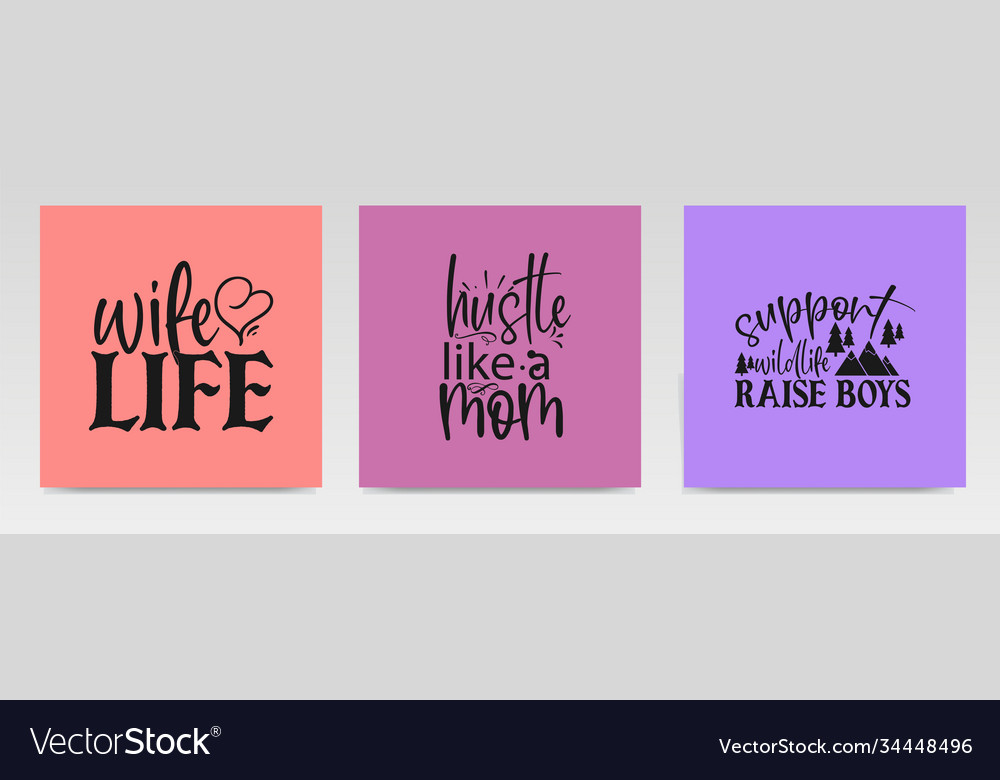 Mothers day quotes letter typography set