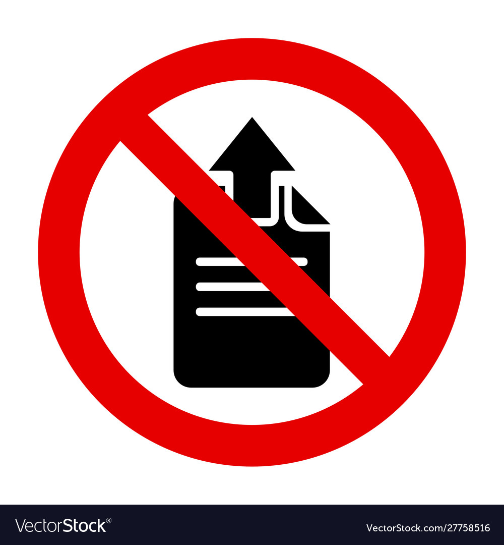 Document upload and prohibition sign