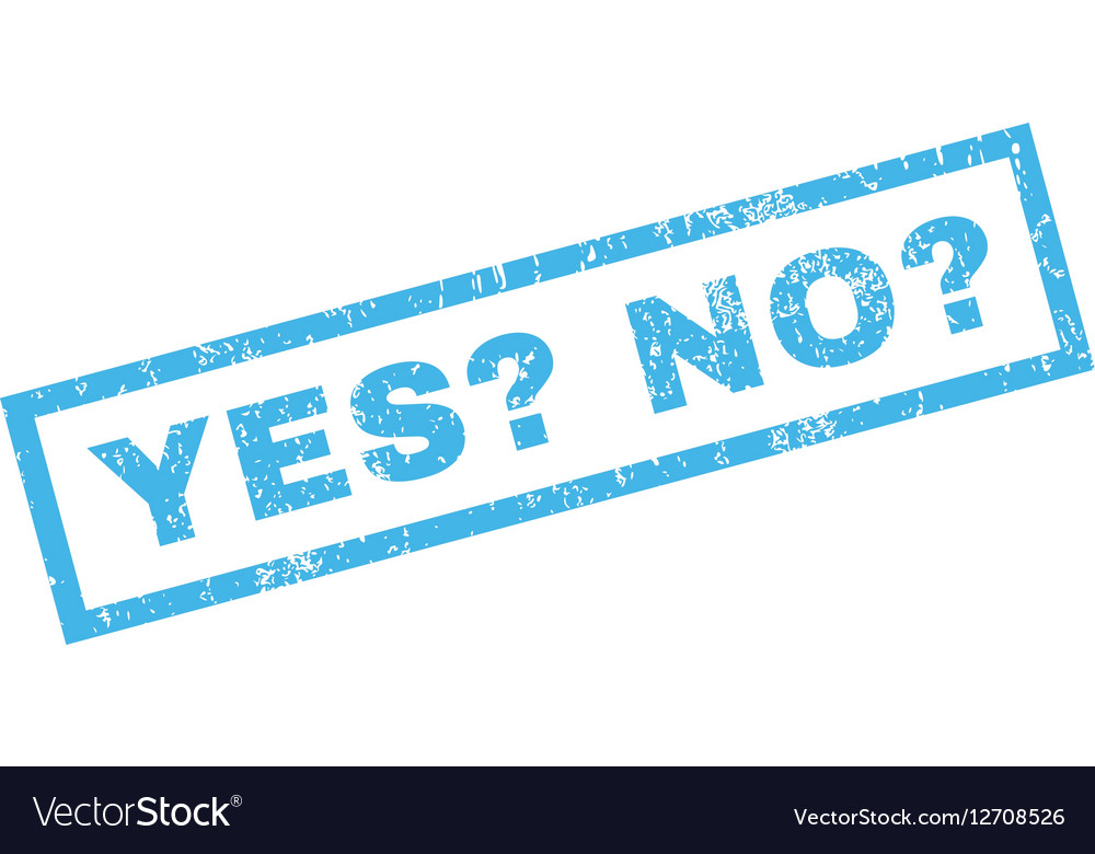 Yes question no rubber stamp Royalty Free Vector Image