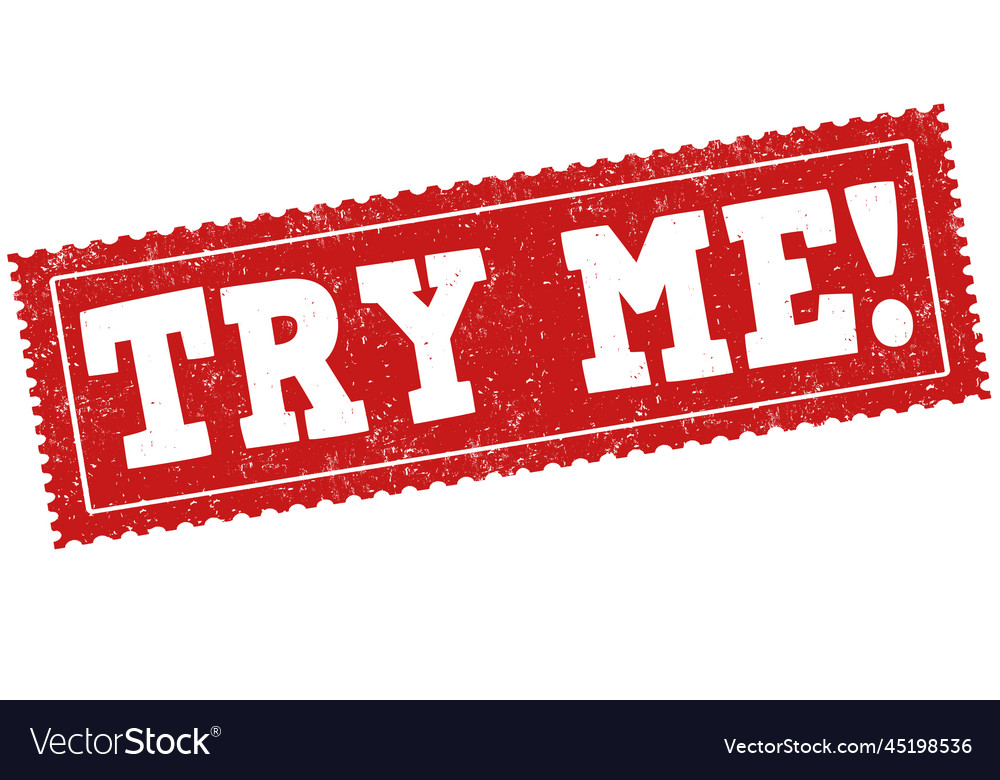 Try me grunge rubber stamp Royalty Free Vector Image