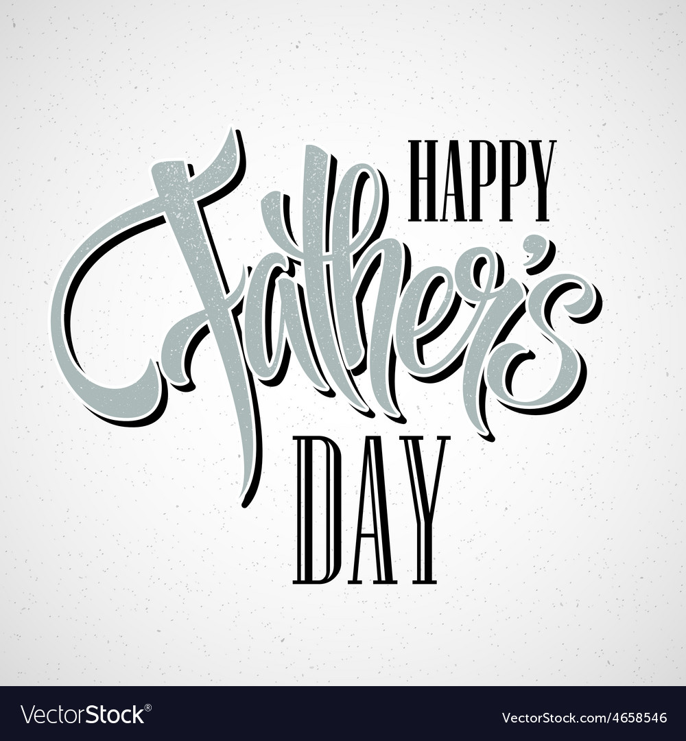 Happy fathers day hand lettering card Royalty Free Vector