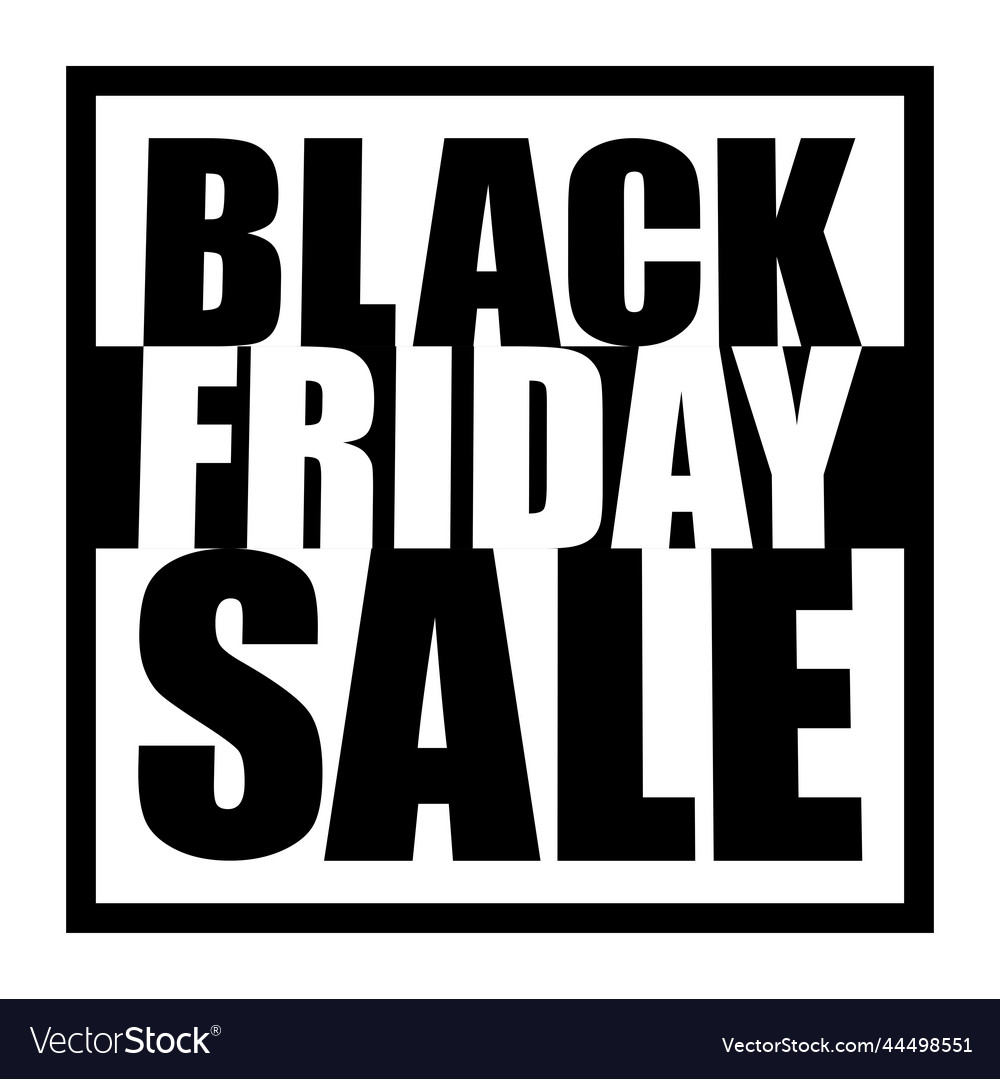 Black friday sale sign Royalty Free Vector Image