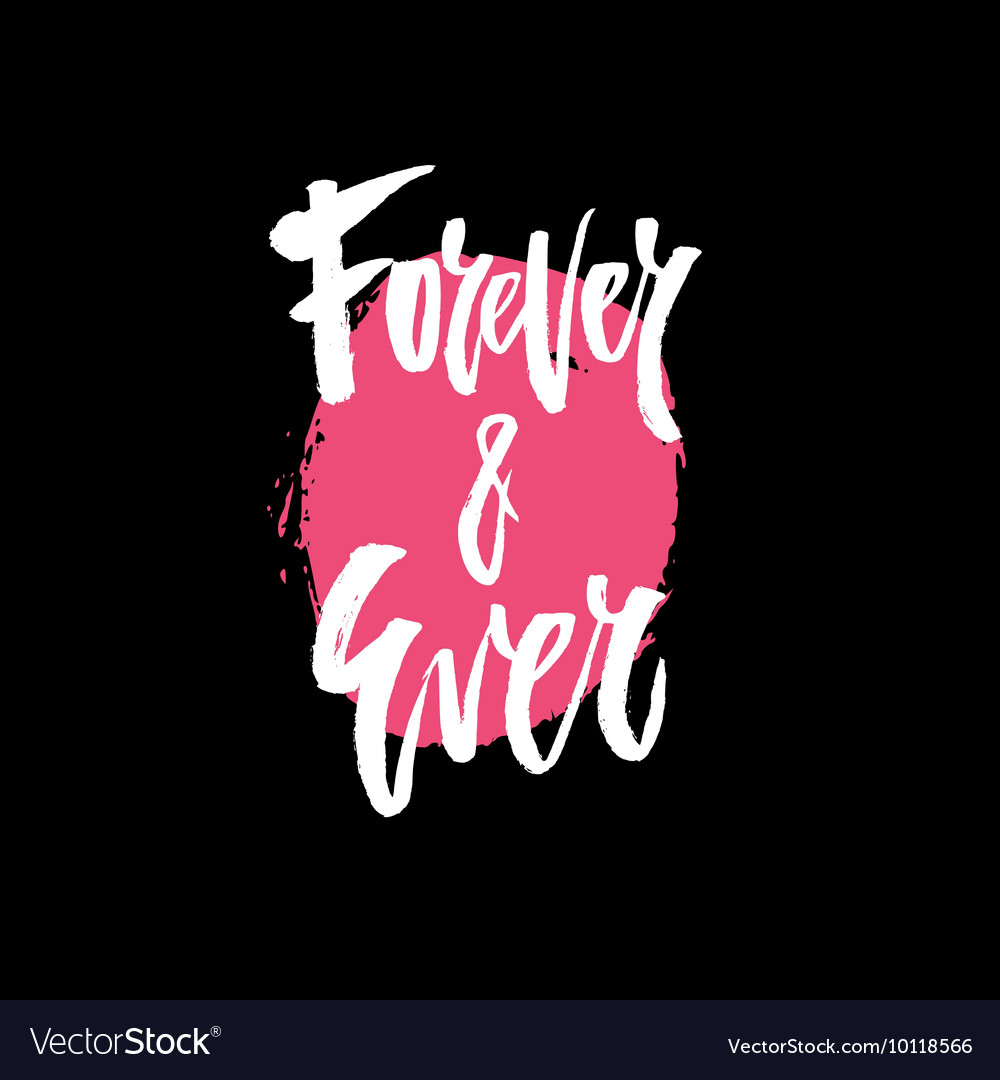Forever and Ever Royalty Free Vector Image - VectorStock Forever and Ever vector image on VectorStock
