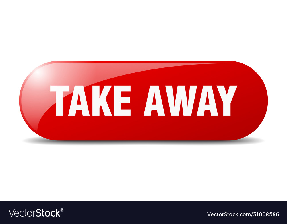 Take away button sign key push