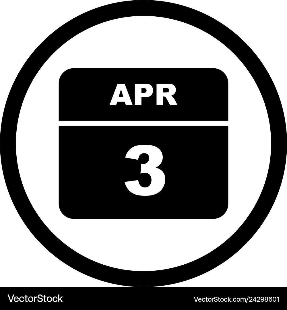 April 3rd date on a single day calendar Royalty Free Vector