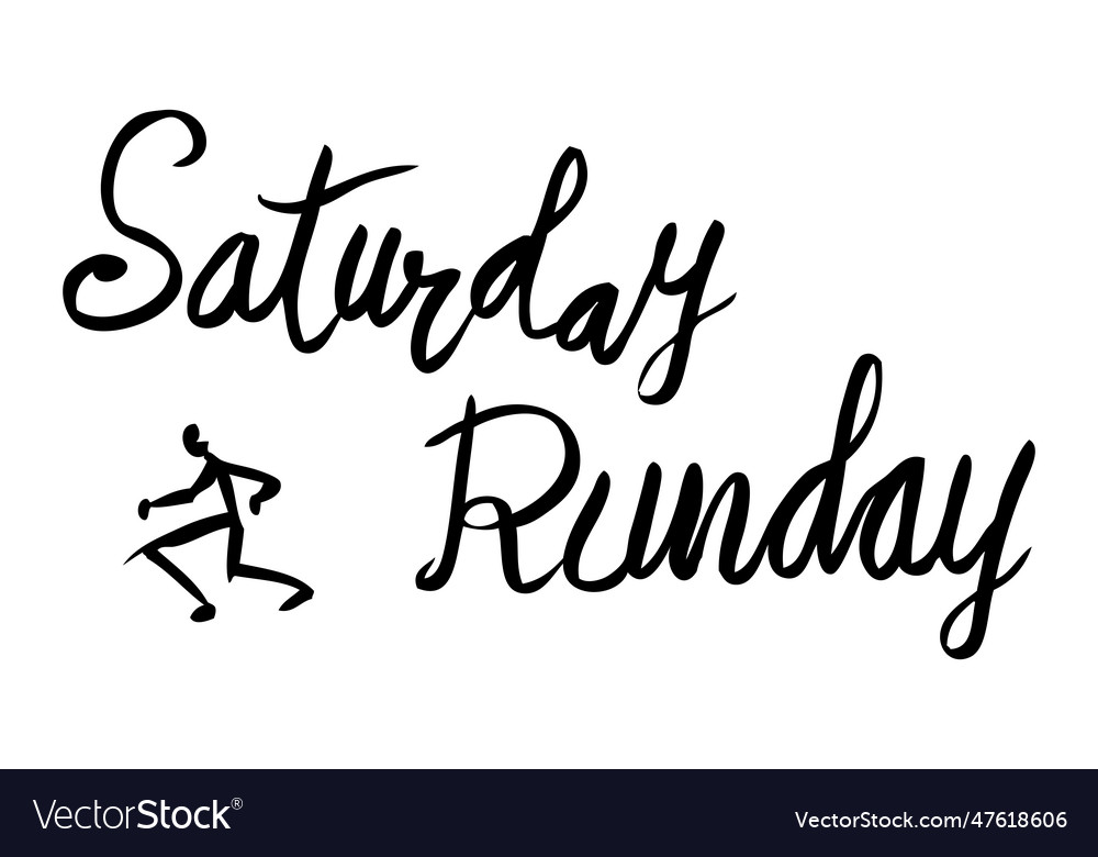 saturday-is-run-day-simple-quote-or-lettering-vector-image