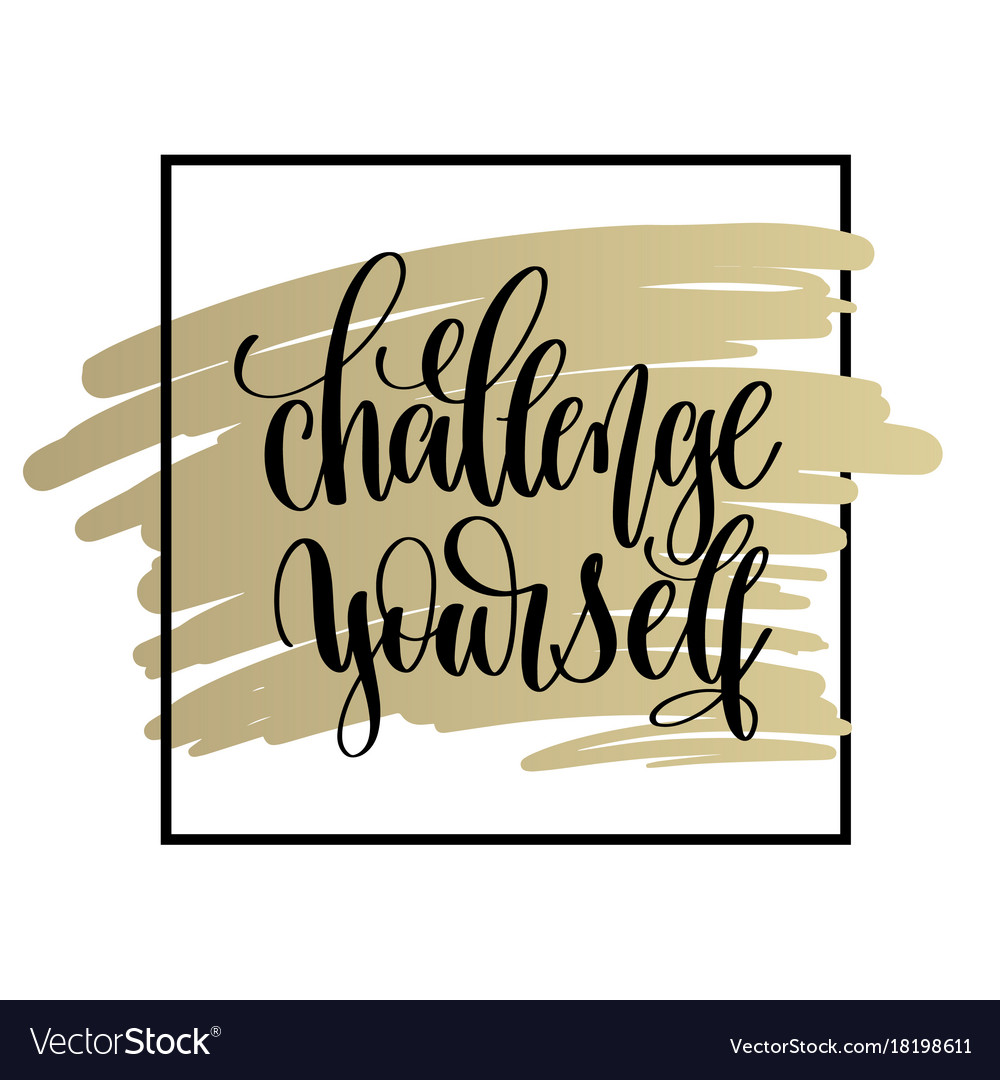 challenge-yourself-hand-lettering-motivation-and-vector-image