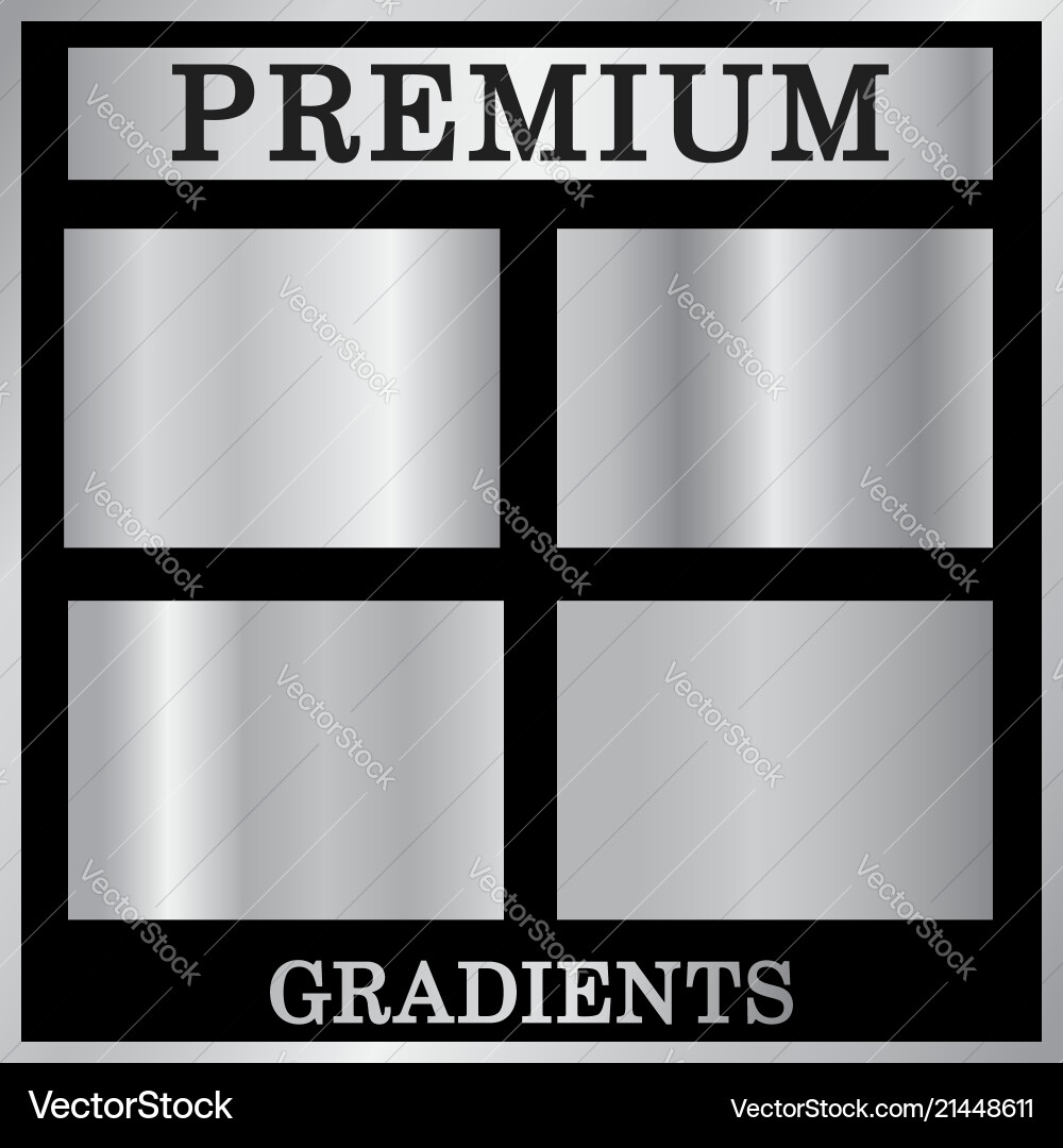 Silver gradient backgrounds set design Royalty Free Vector