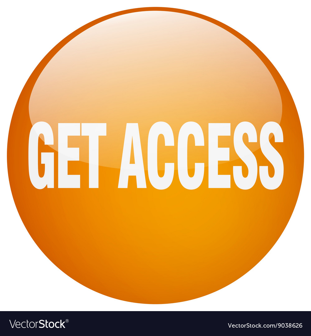 Get access orange round gel isolated push button
