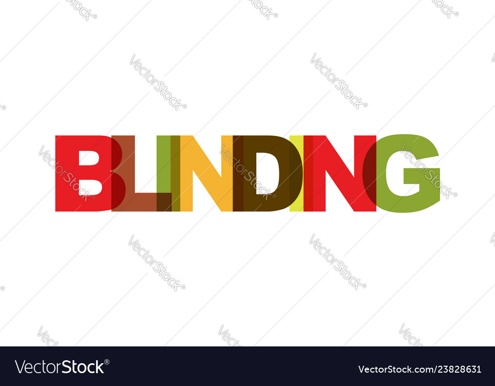 Blinding phrase overlap color no transparency