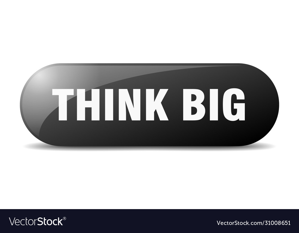 Think big button sign key push