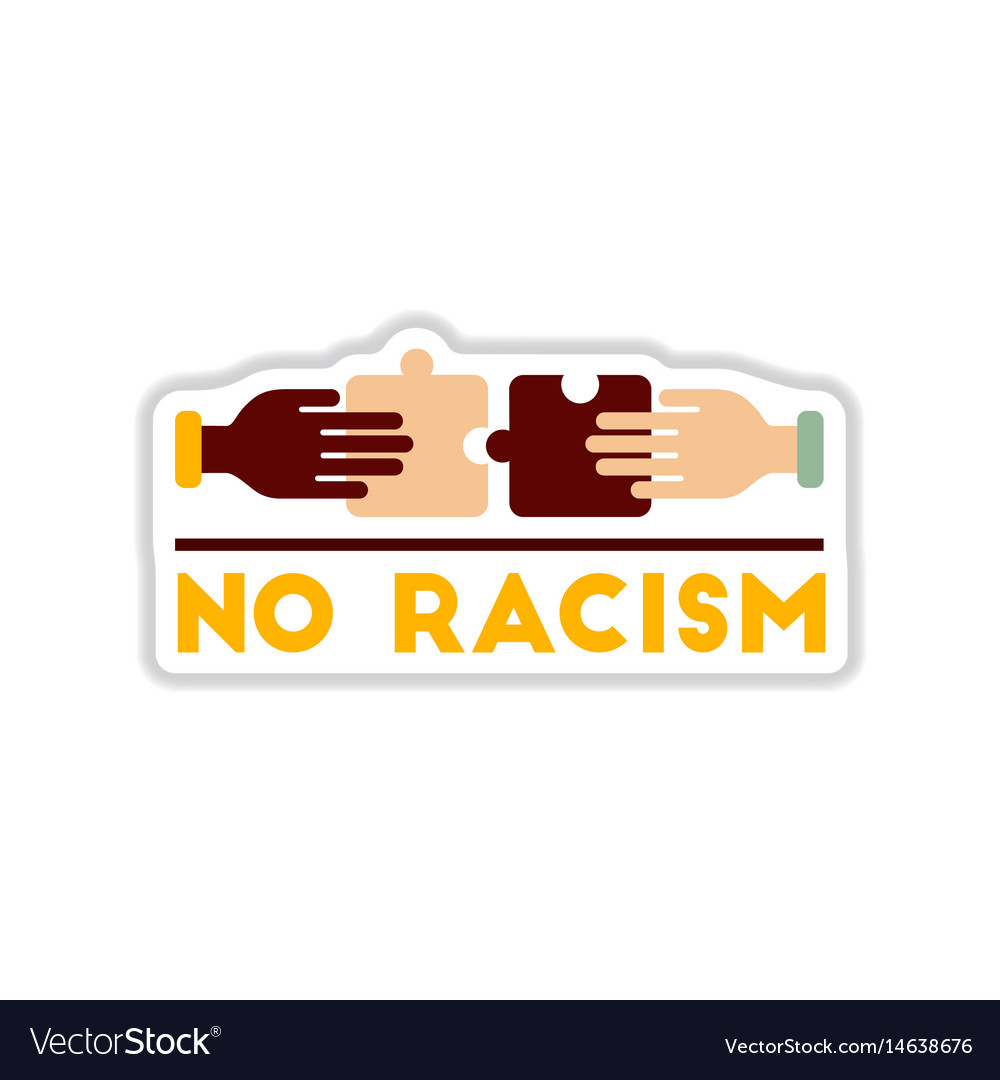 Paper sticker on white background no racism Vector Image