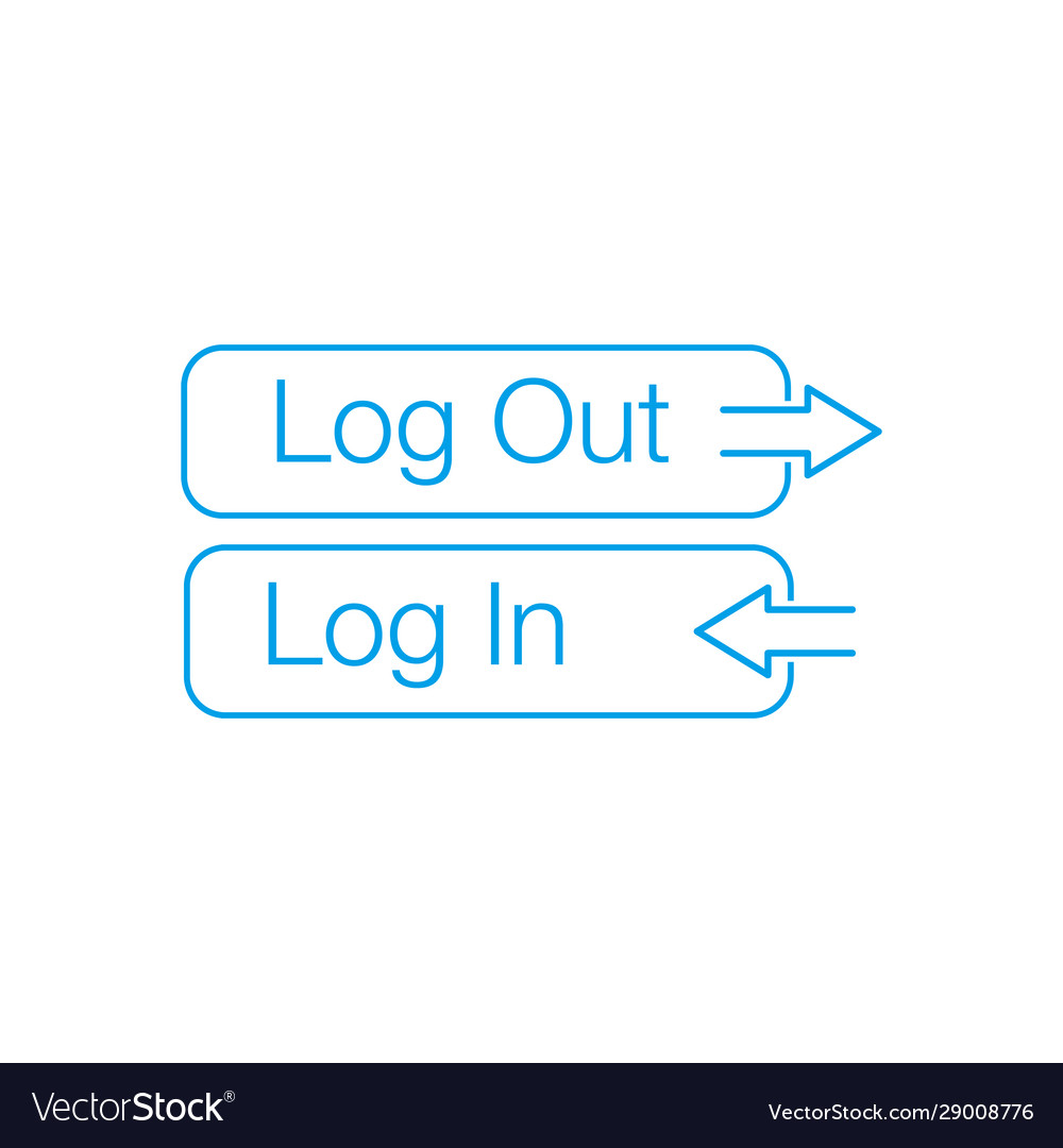 Login and log out buttons with arrows can be used
