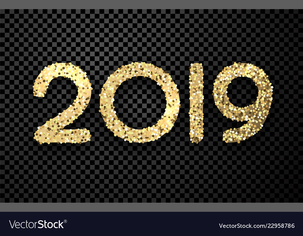 Golden shiny new year 2019 sign on transparent Vector Image