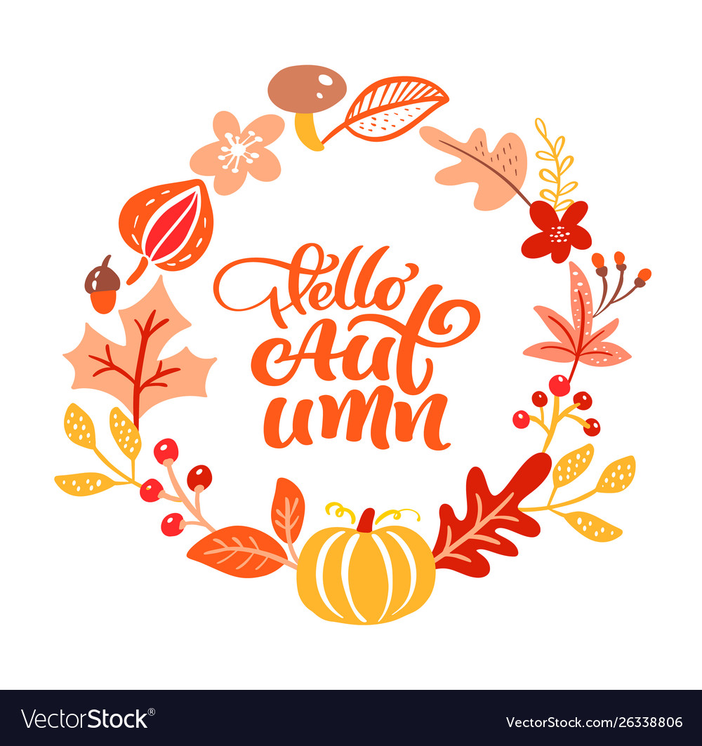 Kalligraphie Schrift Text hello Herbst rund vector image Kalligraphie Schrift Text hello Herbst rund