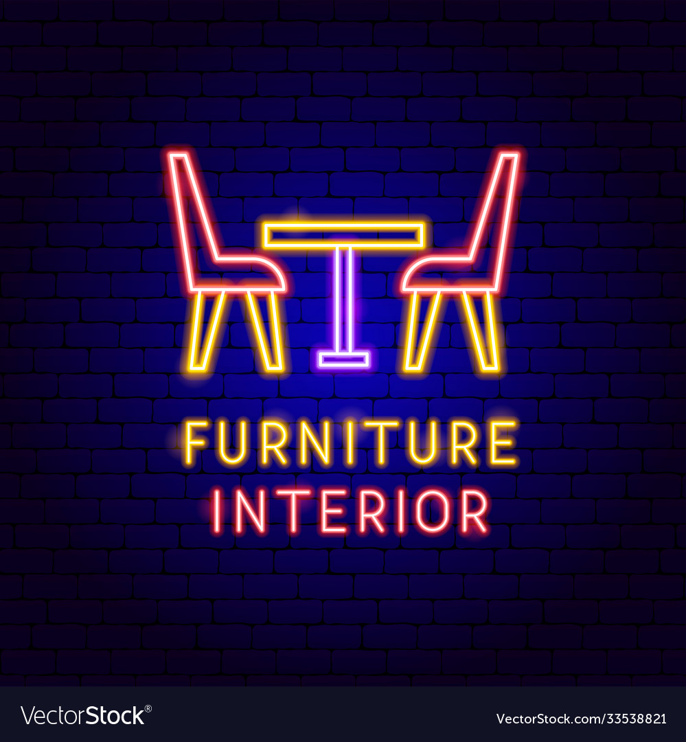 Furniture interior neon label