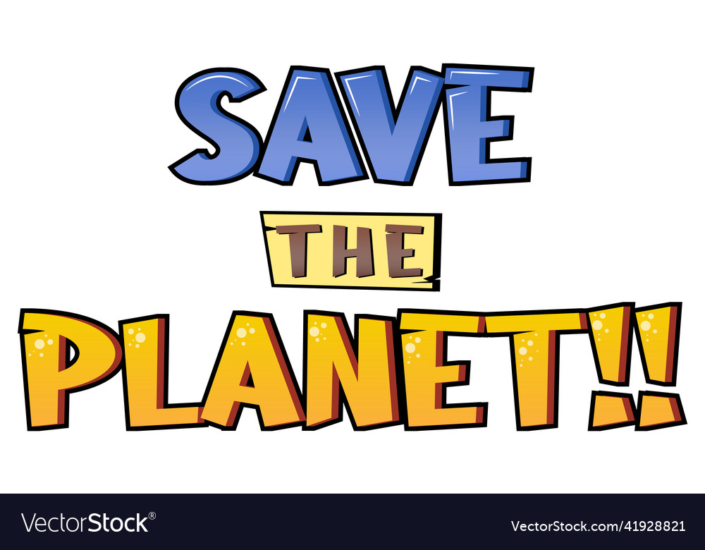 Save the planet font logo design
