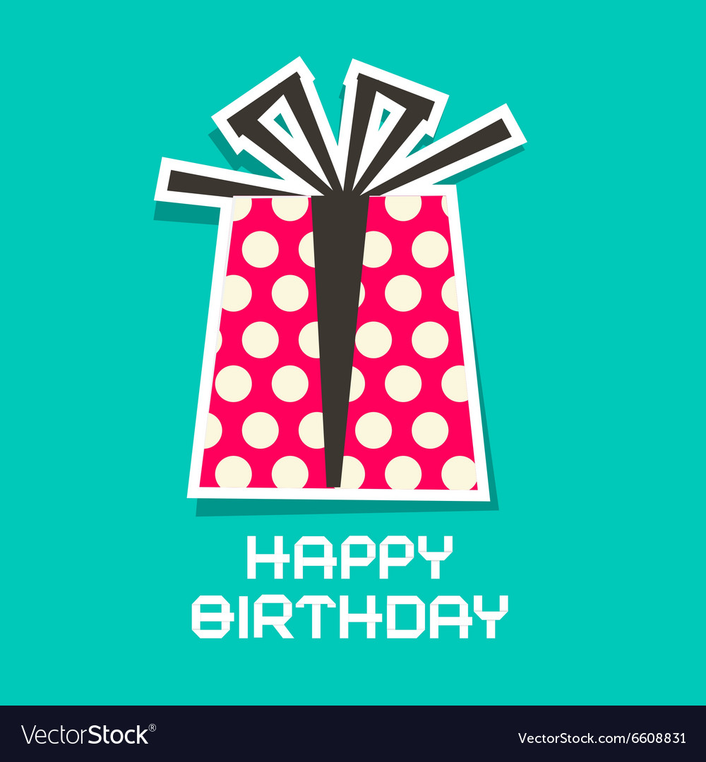 Happy Birthday Card Paper Gift Box And Cut Vector Image Happy Birthday Card Paper Gift Box And Cut Vector Image