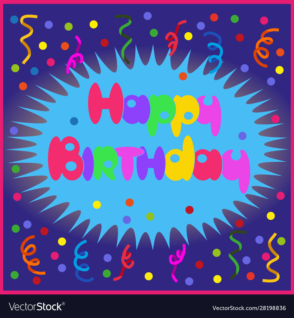 Happy birthday Royalty Free Vector Image - VectorStock