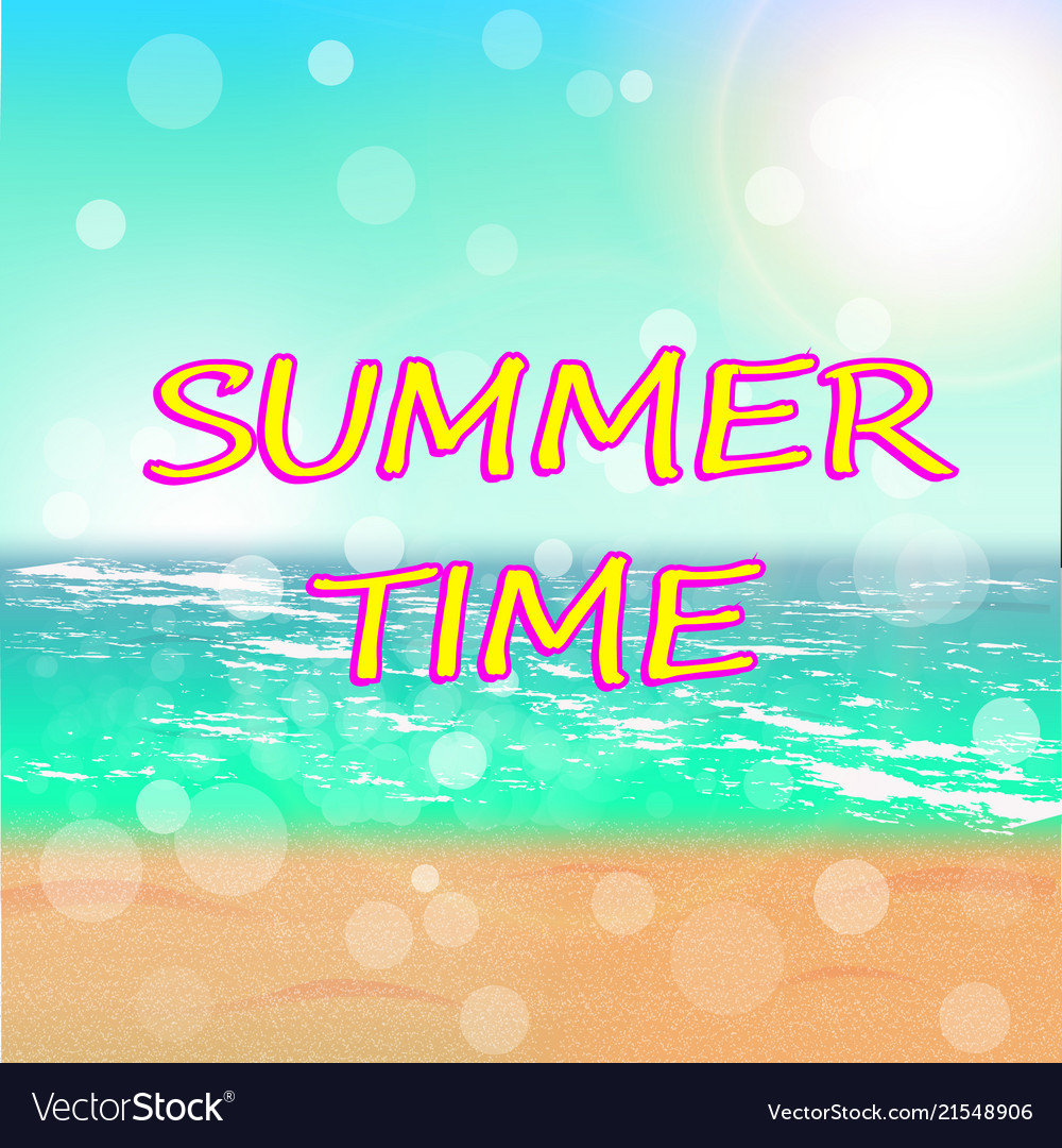 Its summer time Royalty Free Vector Image - VectorStock