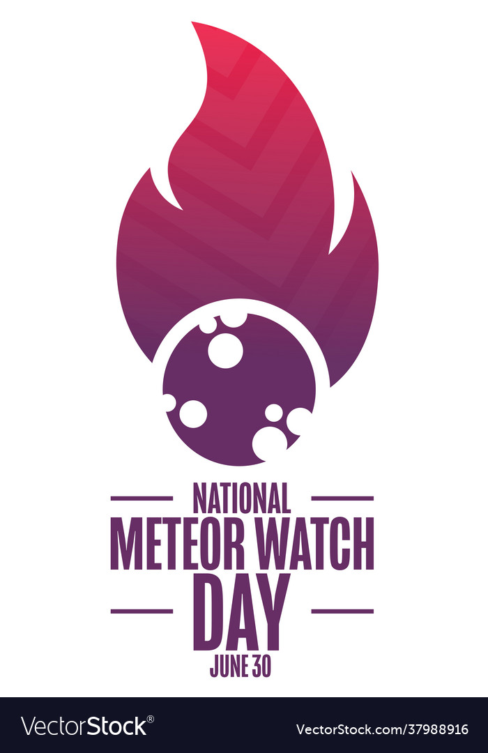 National Meteor Watch Day June 30 Holiday Vector Image