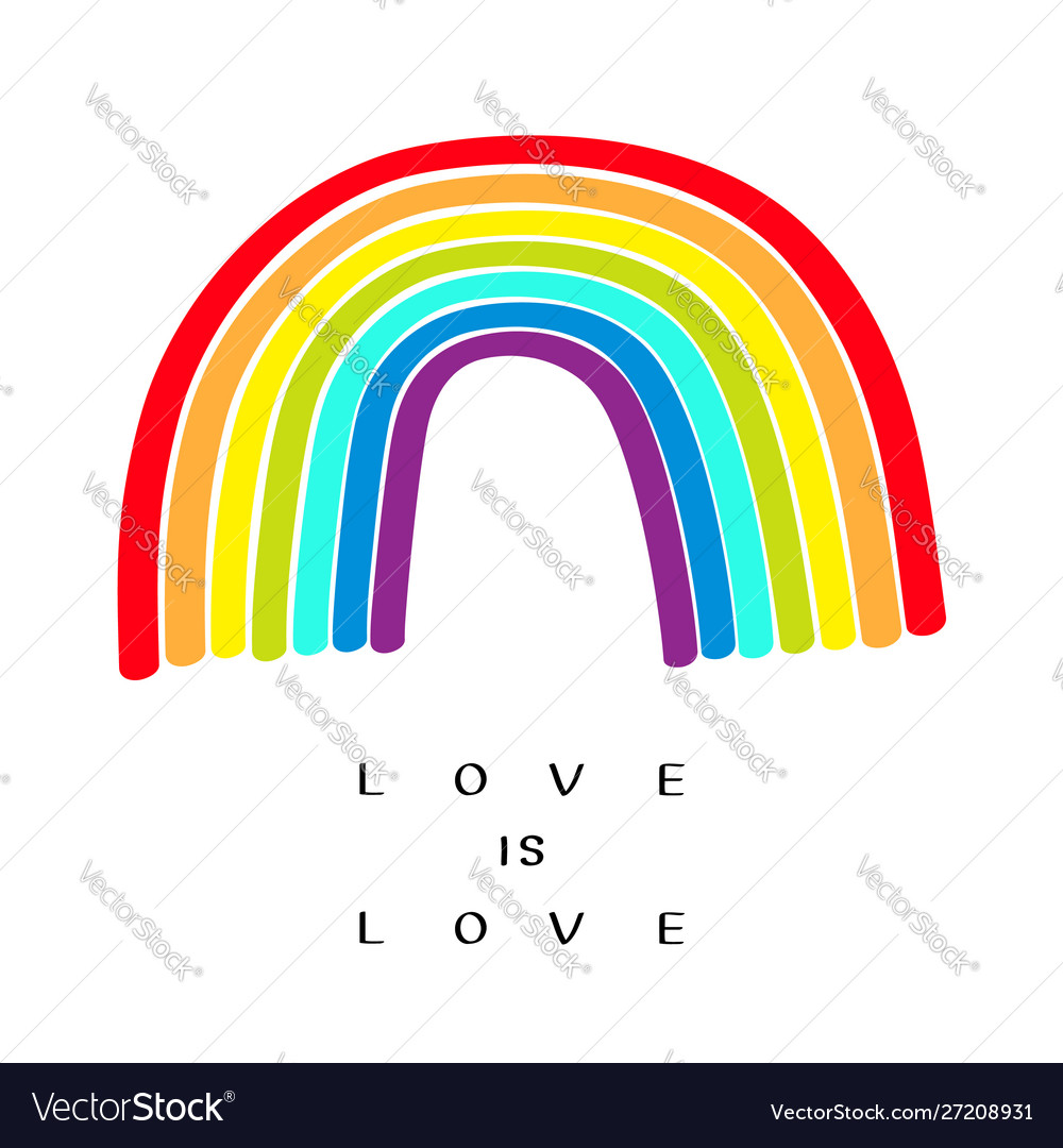 Rainbow On White Background Love Is Love Text Vector Image 6497