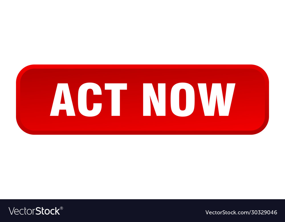 Act now button square 3d push