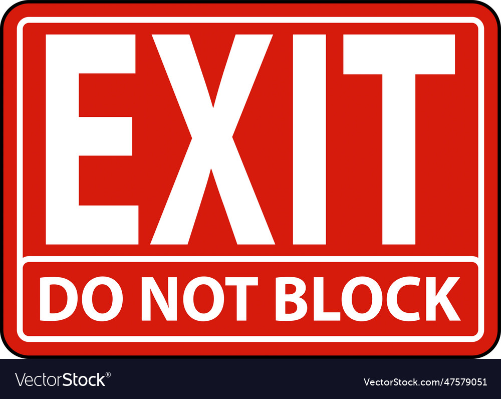 Exit do not block sign on white background