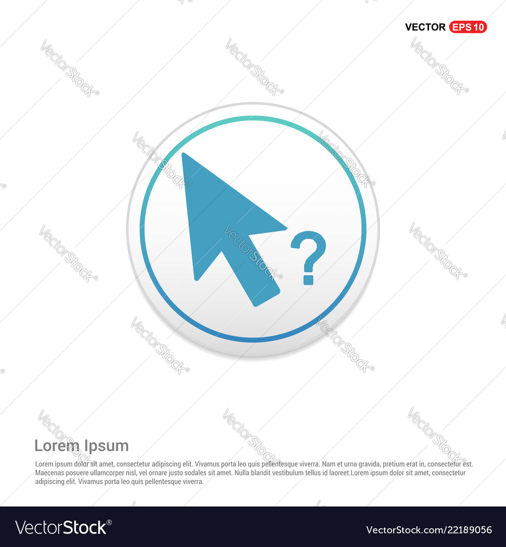 Mousecursor question mark icon - white circle vector image Mousecursor question mark icon - white circle