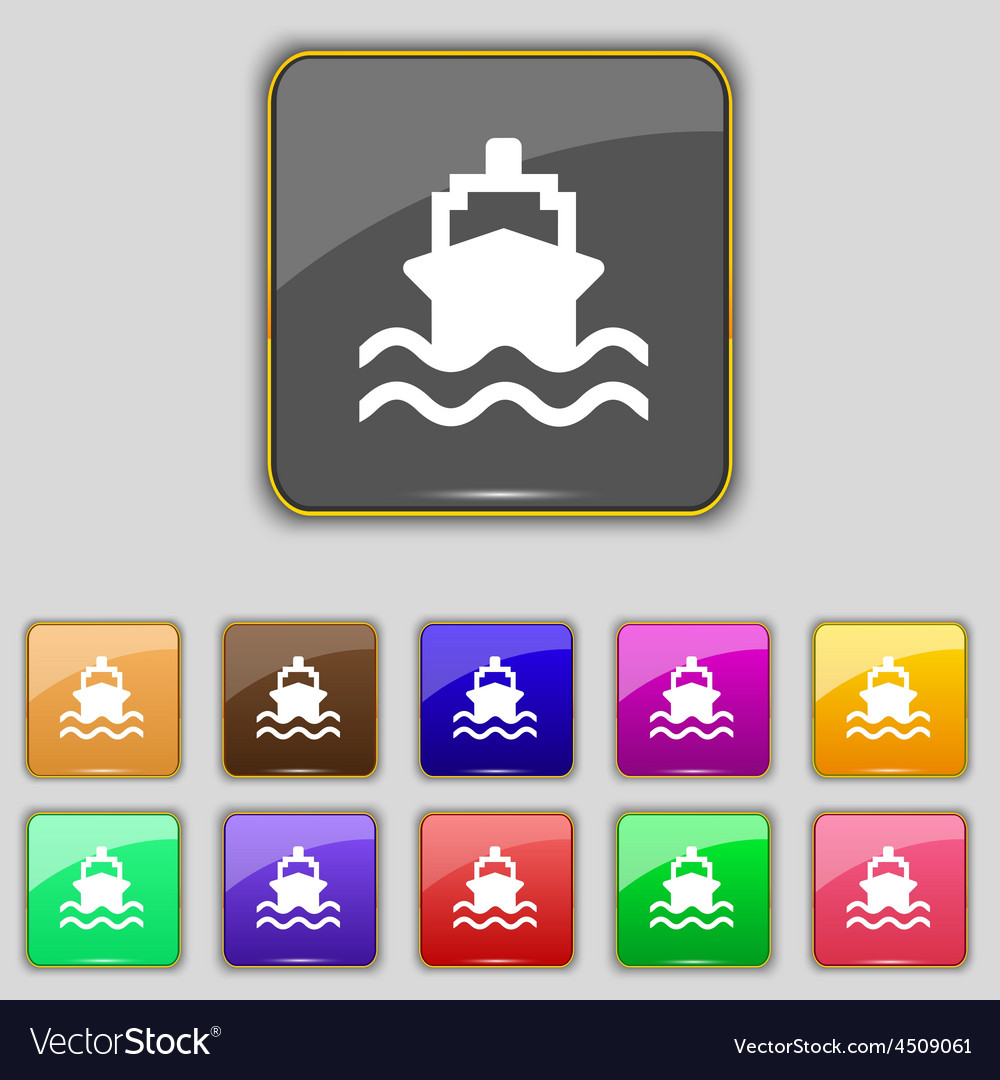 Ship icon sign set with eleven colored buttons Vector Image