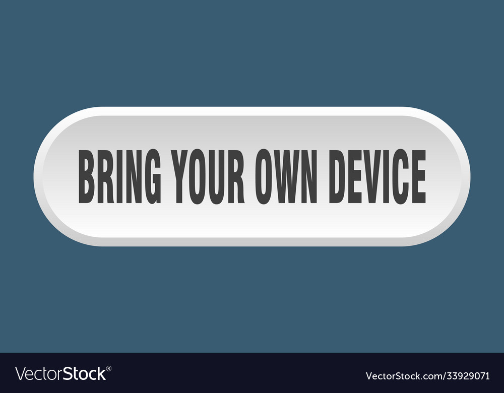 Bring your own device button rounded sign