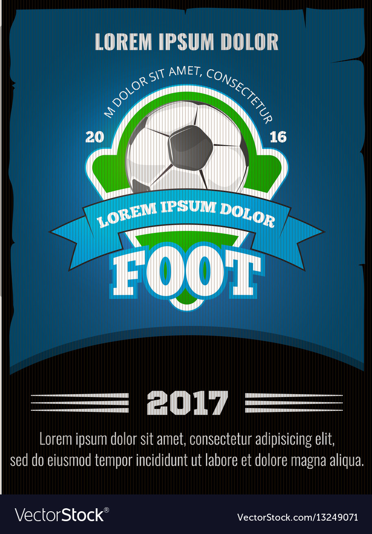 football soccer poster template royalty free vector image football poster templates