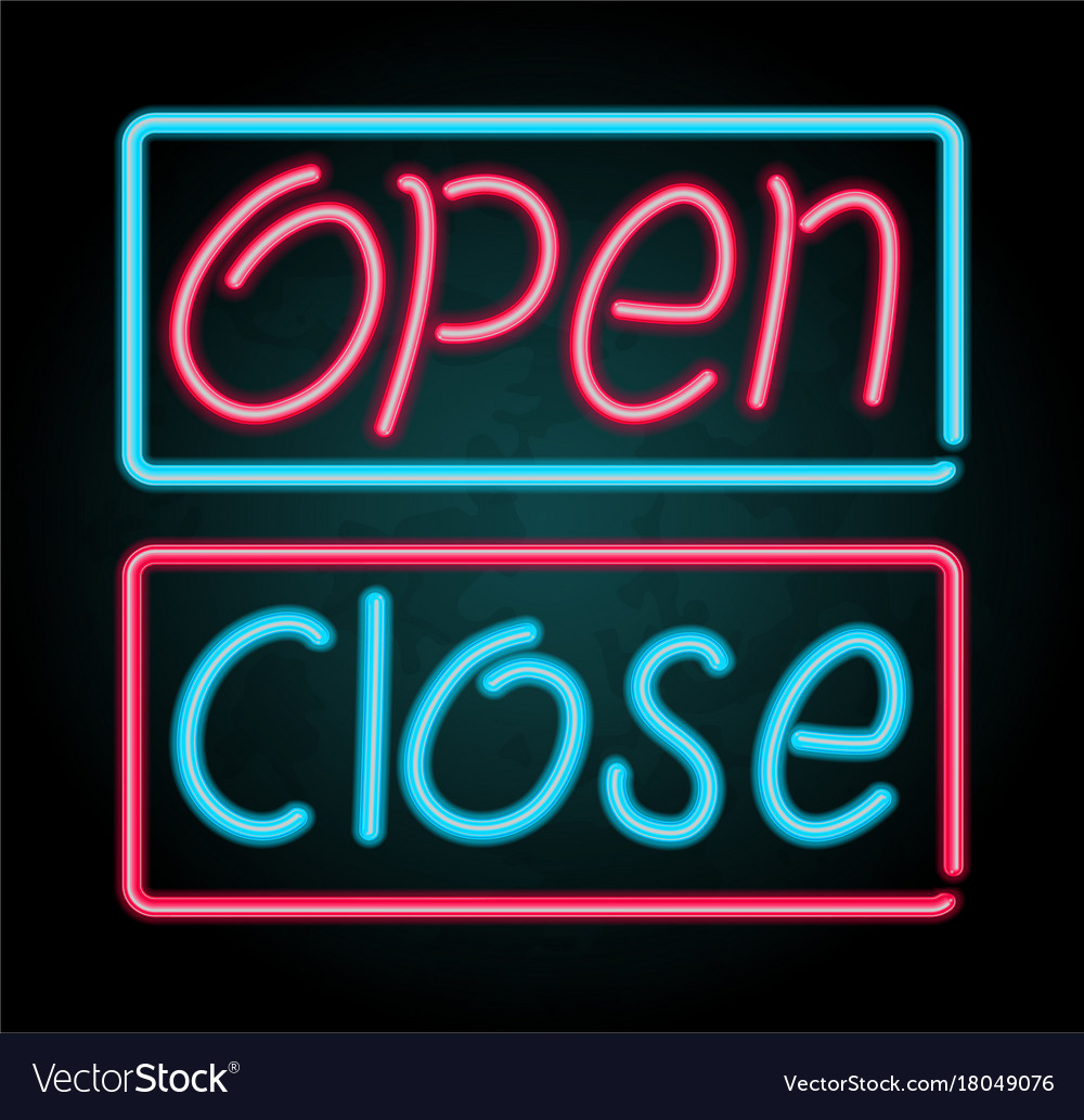 Neon Sign For Open And Close Royalty Free Vector Image 