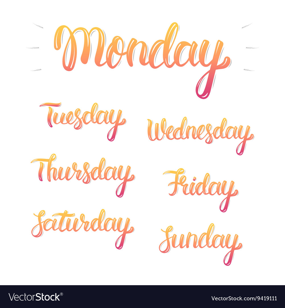 Lettering Days of Week Sunday, Monday, Tuesday, Wednesday, Thursday, Friday,  Saturday. Modern Calligr…